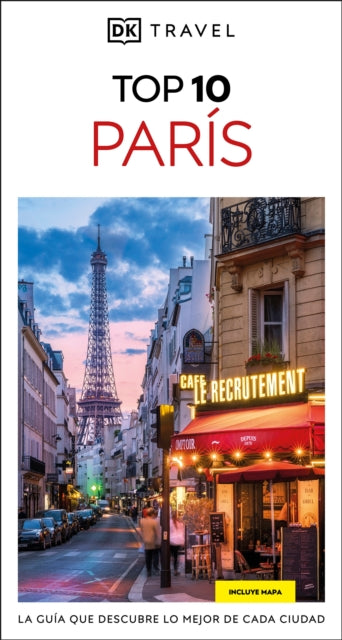 París Guía Top 10 DK Top 10 Paris