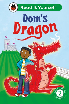 Doms Dragon  Read It Yourself  Level 2 Developing Reader