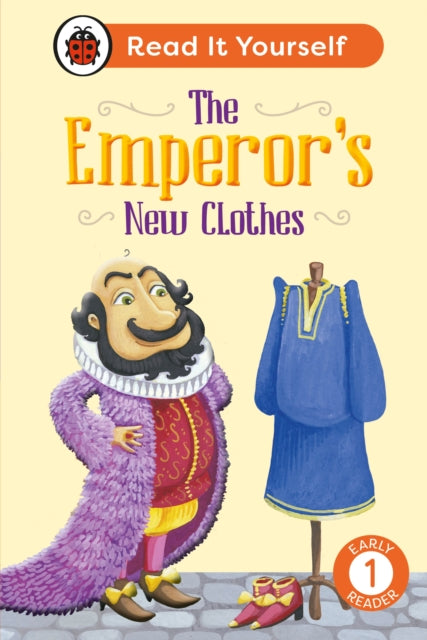 The Emperors New Clothes  Read It Yourself  Level 1 Early Reader