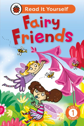 Fairy Friends  Read It Yourself  Level 1 Early Reader