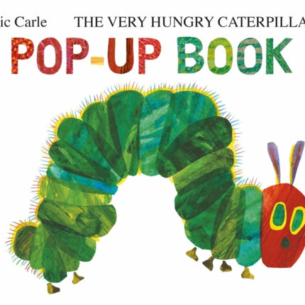 The Very Hungry Caterpillar A PopUp Book