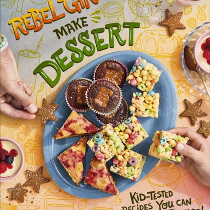 Rebel Girls Make Desserts