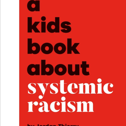 A Kids Book About Systemic Racism