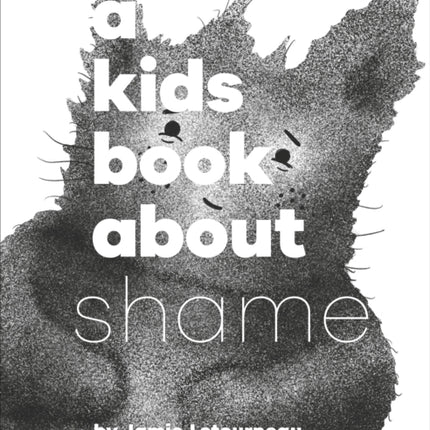 A Kids Book About Shame