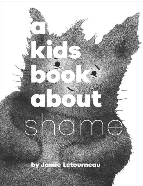 A Kids Book About Shame