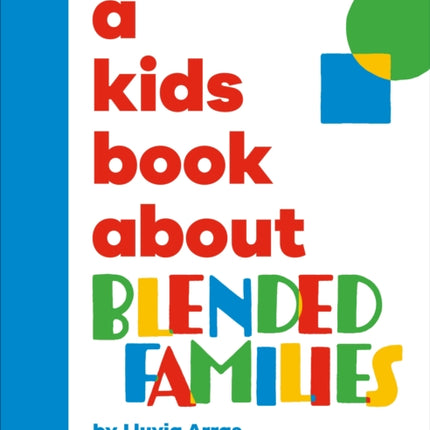 A Kids Book About Blended Families