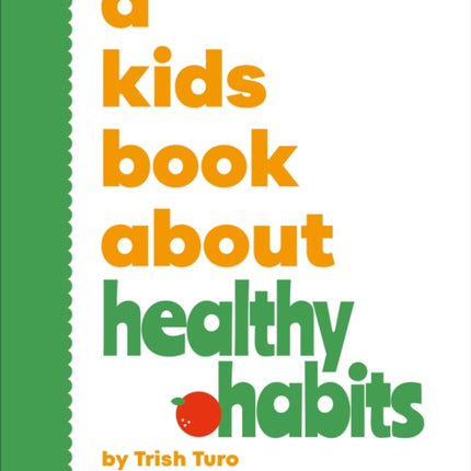 A Kids Book About Healthy Habits