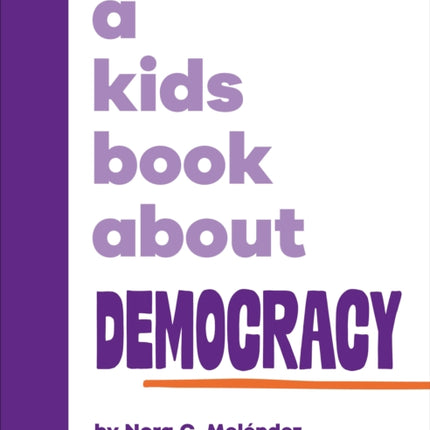 A Kids Book About Democracy