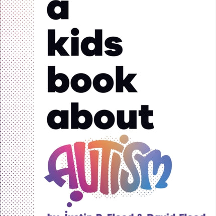 A Kids Book About Autism