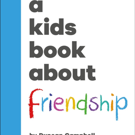 A Kids Book About Friendship