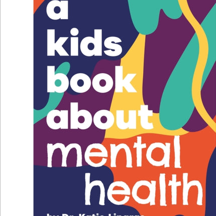 A Kids Book About Mental Health