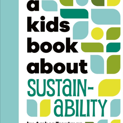 A Kids Book About Sustainability
