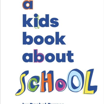 A Kids Book About School