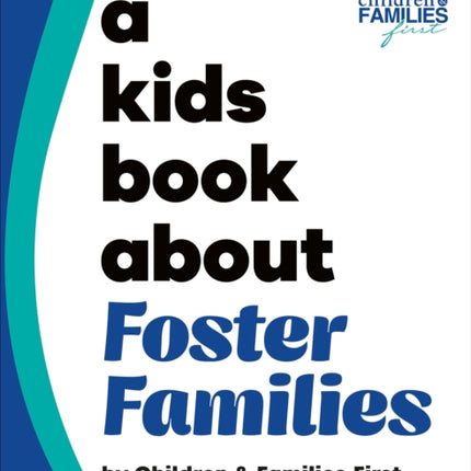 A Kids Book About Foster Families