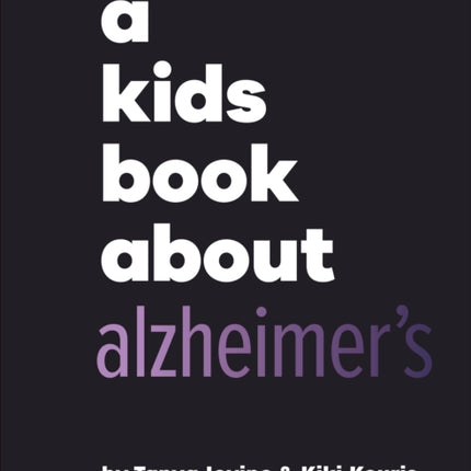 A Kids Book About Alzheimers