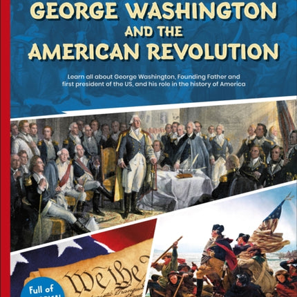 DK Super History George Washington and the