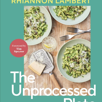 The Unprocessed Plate