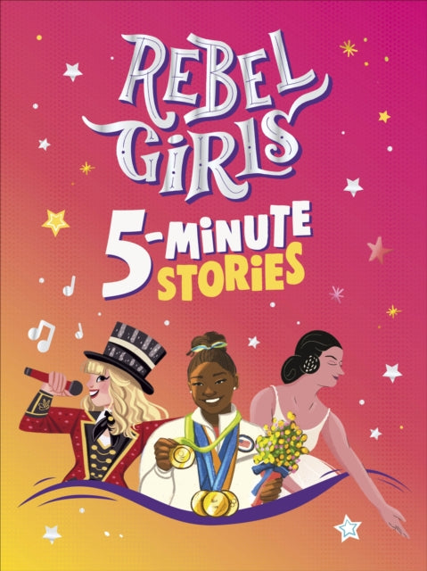Rebel Girls 5Minute Stories
