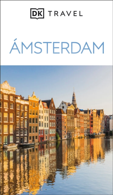 DK Amsterdam Spanish Edition