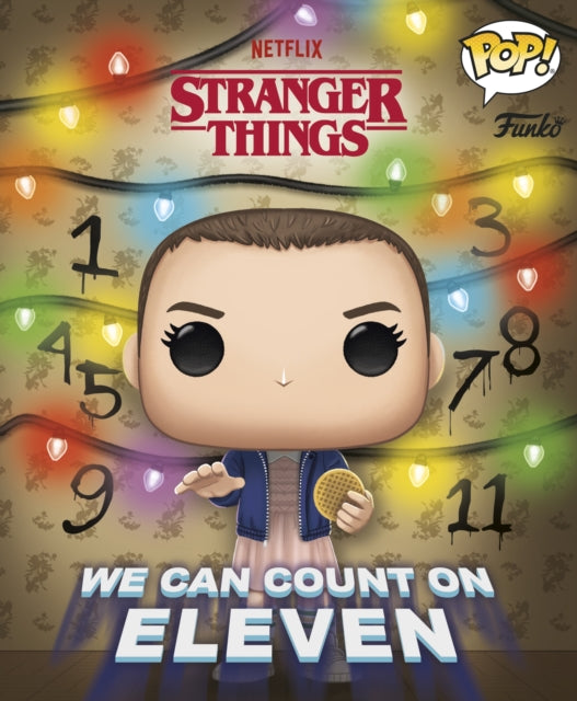 Stranger Things We Can Count on Eleven Funko Pop