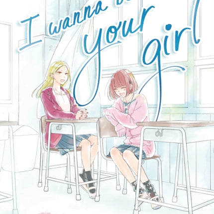 I Wanna Be Your Girl Vol. 2