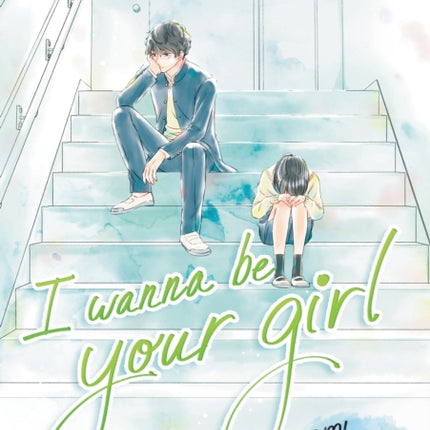 I Wanna Be Your Girl Vol. 3
