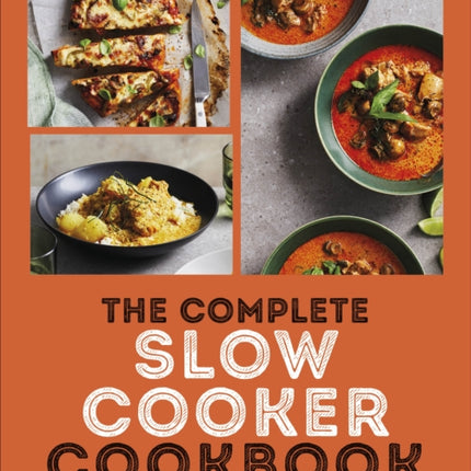 The Complete Slow Cooker Cookbook