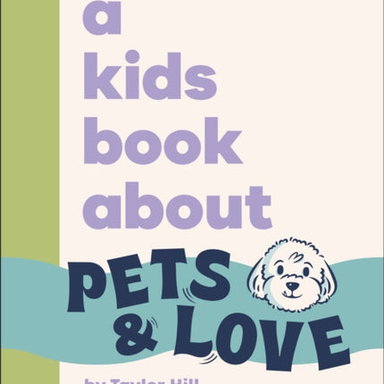 A Kids Book About Pets  Love