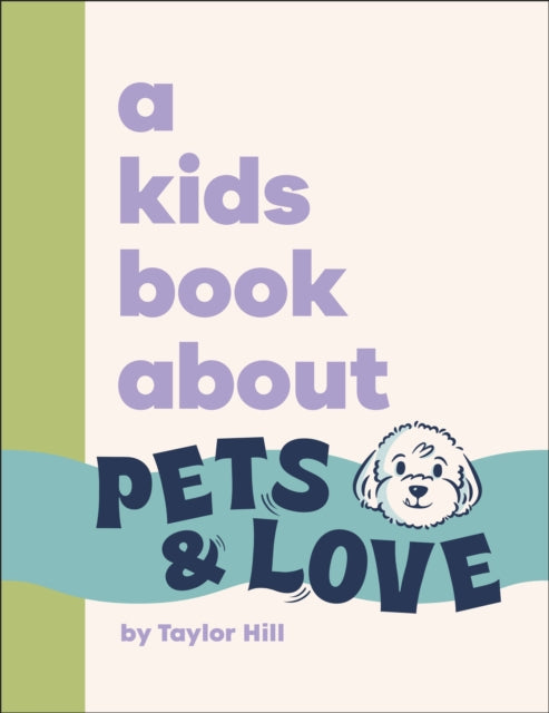 A Kids Book About Pets  Love