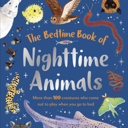 The Bedtime Book of Nighttime Animals
