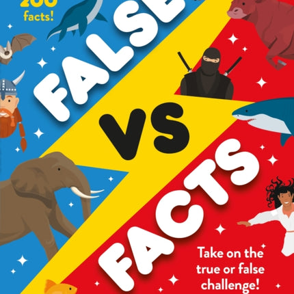 False Vs. Facts