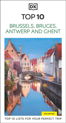 DK Top 10 Brussels Bruges Antwerp and Ghent