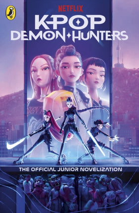 KPop Demon Hunters The Official Junior Novelization