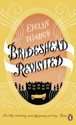 Brideshead Revisited: The Sacred And Profane Memories Of Captain Charles Ryder