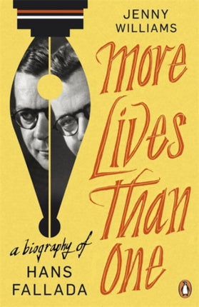 More Lives than One A Biography of Hans Fallada