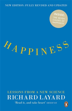 Happiness: Lessons from a New Science (Second Edition)