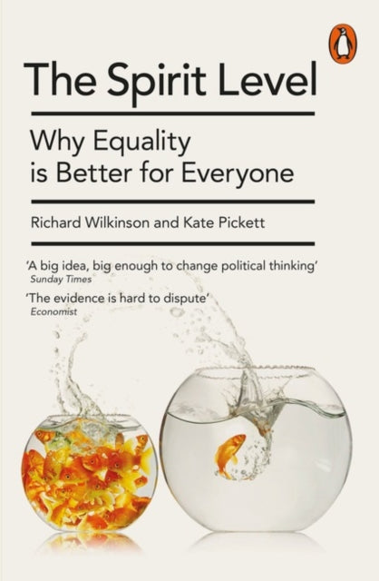 The Spirit Level: Why Equality is Better for Everyone