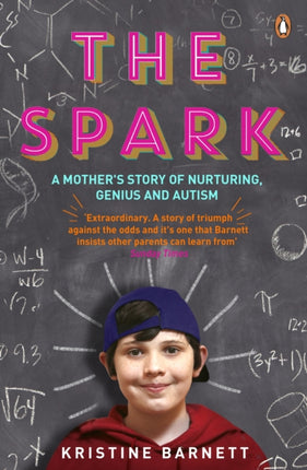 The Spark A Mothers Story of Nurturing Genius and