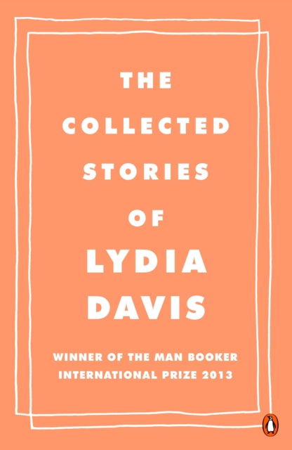 The Collected Stories of Lydia Davis