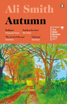 Autumn: SHORTLISTED for the Man Booker Prize 2017