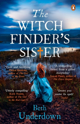 The Witchfinder's Sister: A haunting historical thriller perfect for fans of The Familiars and The Dutch House