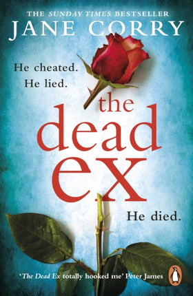 The Dead Ex: The Sunday Times bestseller