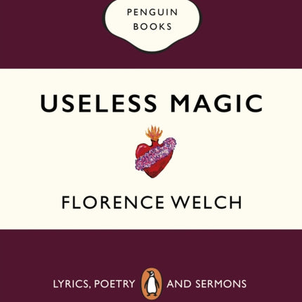 Useless Magic: Lyrics, Poetry and Sermons