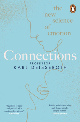 Connections: The New Science of Emotion