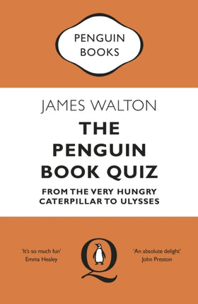 The Penguin Book Quiz: From The Very Hungry Caterpillar to Ulysses – The Perfect Gift!