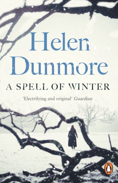 A Spell of Winter: WINNER OF THE WOMEN'S PRIZE FOR FICTION