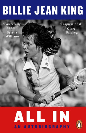 All In: The Autobiography of  Billie Jean King