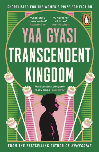 Transcendent Kingdom: Shortlisted for the Women’s Prize for Fiction 2021