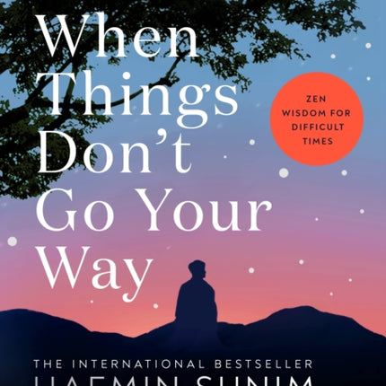 When Things Dont Go Your Way