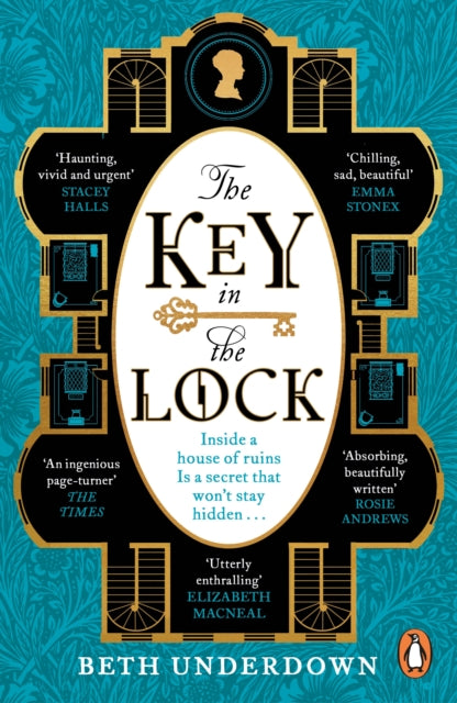 The Key In The Lock: A haunting historical mystery steeped in explosive secrets and lost love